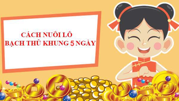 Cách Vào Tiền Nuôi Lô Cặp 5 Ngày Hiệu Quả Cho Người Mới